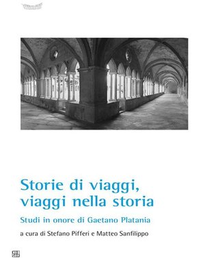 cover image of Storia di viaggi, viaggi nella storia